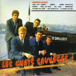 Les Chats Sauvages : Derniers Baisers